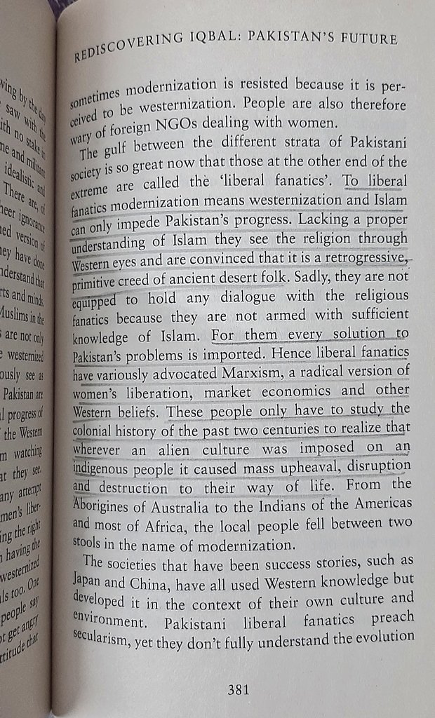 "To liberal fanatics modernization means westernization and Islam can only impede Pakistan's progress. Lacking a proper understanding of Islam theybsee religion through ther Western eyes and are convinced that it is retrogressive, primitive creed of ancient desert folk"(12/n)