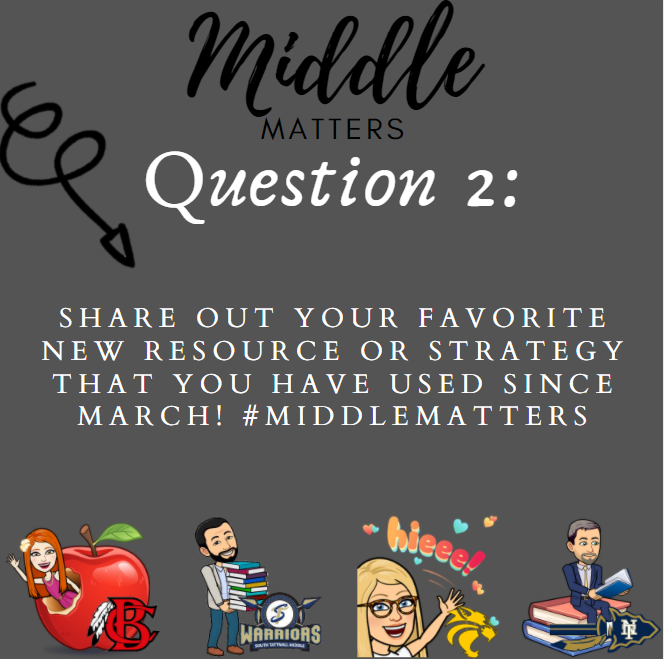 missliz31's tweet photo. Q2: Since March, new tools, strategies, and resources are all over the place! What is your new favorite "go-to" and why? #MiddleMatters 💯 https://t.co/KtHuRvyg7v