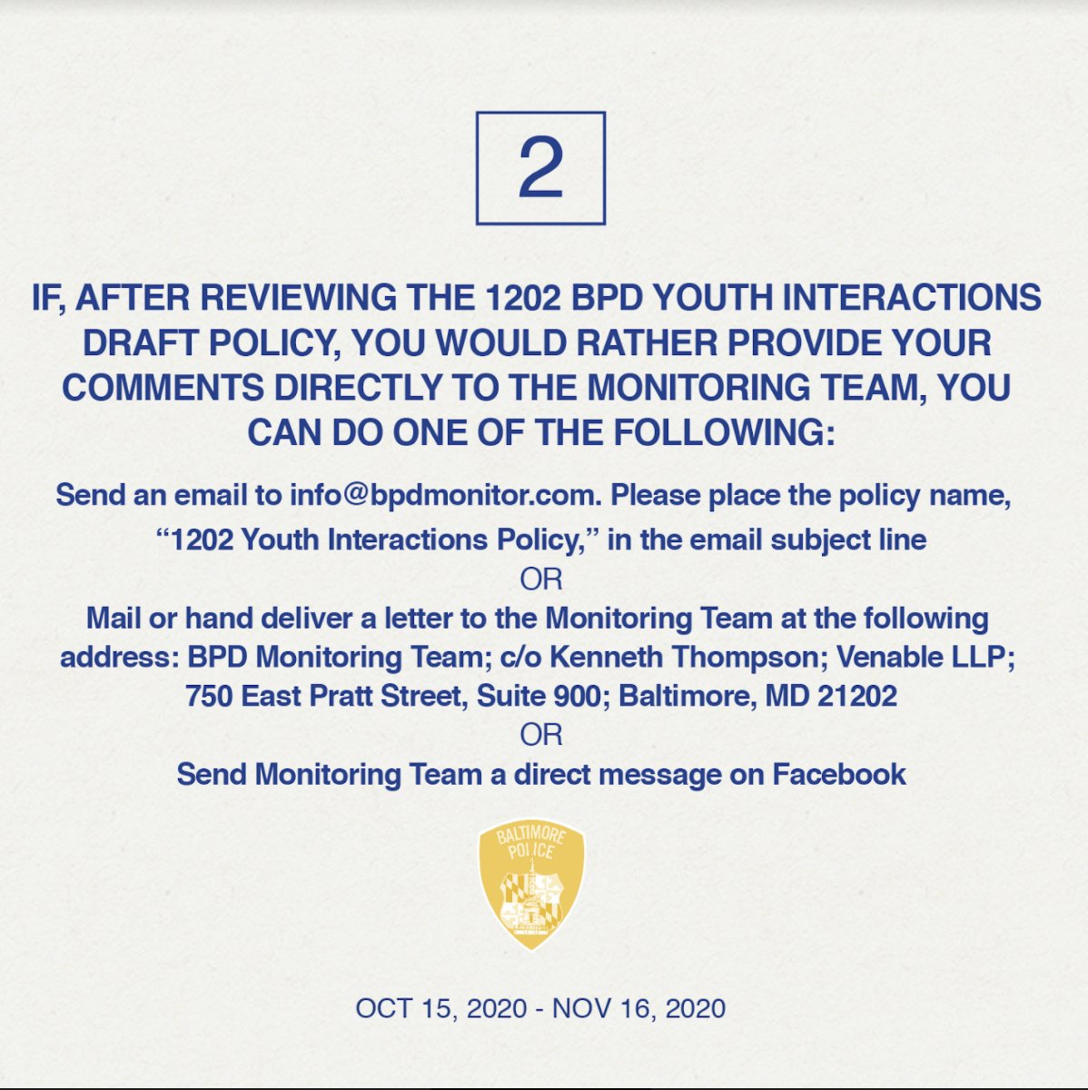 Baltimore MONSE - Neighborhood Safety & Engagement (@baltimoremonse) on Twitter photo There is ONE week left to submit public feedback on <a href="/BaltimorePolice/">Baltimore Police</a> Interactions with Youth Policy 1202. We still want to hear from YOU!
To view the full policy to submit your comments, visit bit.ly/1202bpdpolicy. There is ONE week left to submit public feedback on <a href="/BaltimorePolice/">Baltimore Police</a> Interactions with Youth Policy 1202. We still want to hear from YOU!
To view the full policy to submit your comments, visit bit.ly/1202bpdpolicy.