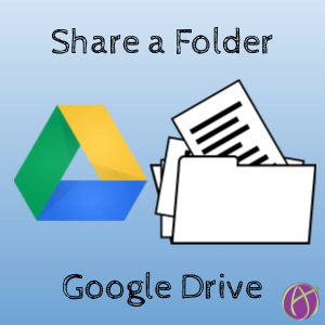 Sharing a Google Drive Folder - alicekeeler.com/2020/03/07/sha…