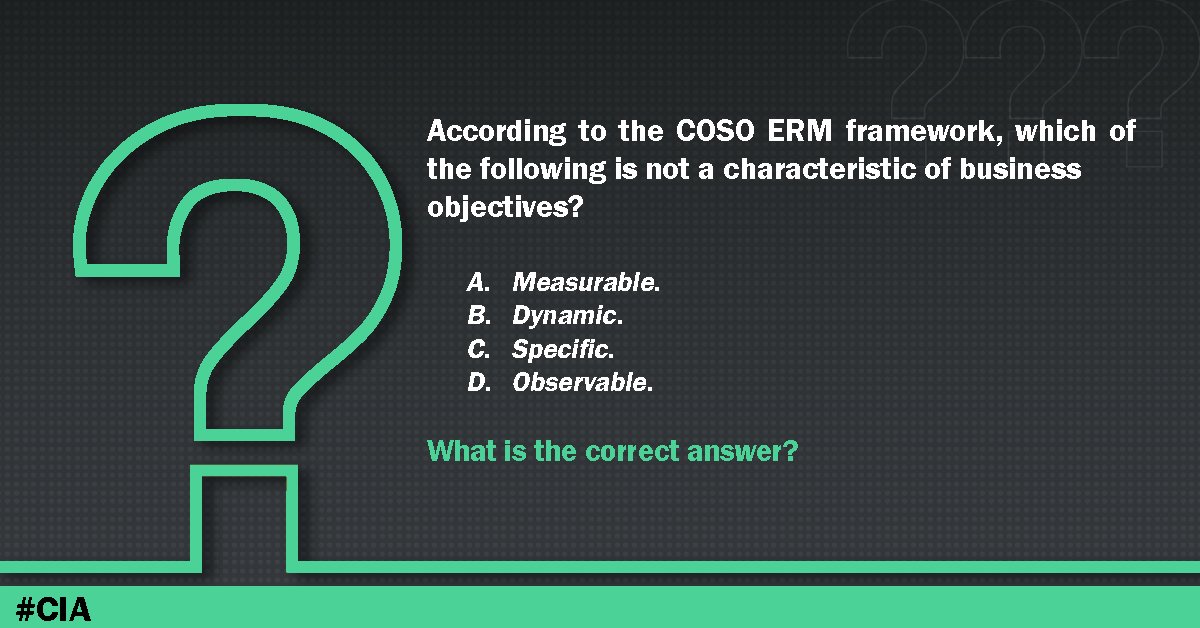 HarisWahid14's tweet image. Which of the following is not a characteristic of business objectives, according to COSO ERM framework?

#cosoermframework #cia #ciaonlinetraining #ciacourse #ciaprogram #ciastudyonline #ciacertification #ciastudymaterial #ciamcqsonline #onlinelearning
