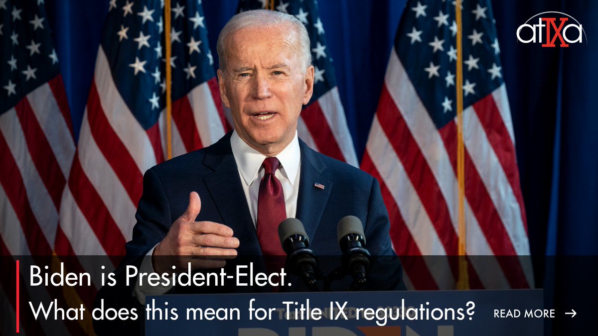 ATIXAorg's tweet photo. Biden is President Elect. Can we just ignore the Title IX regulations now? Read more on today's blog.
https://t.co/ZgbGeBvecZ https://t.co/07TaxCZz6J