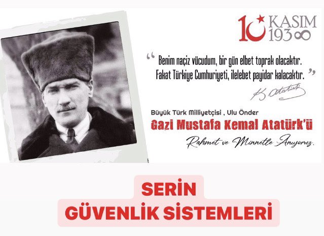 Ulu Önder M.Kemal ATATÜRK’ü Saygı ve Özlemle Anıyoruz...
#10kasım 
#mustafakemalatatürk🇹🇷 #van #SerinGüvenlikSistemleri