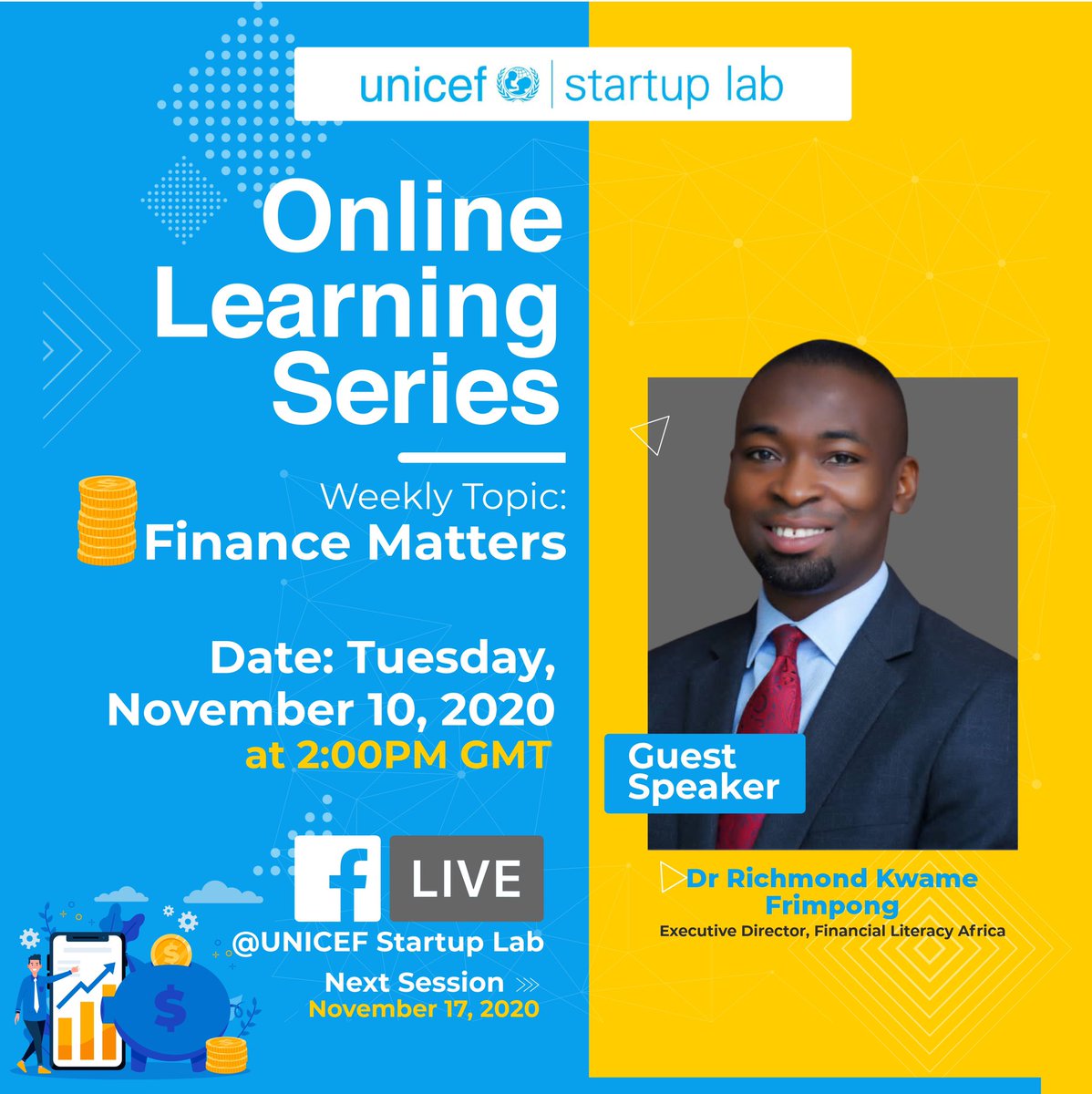 UNICEFStartups's tweet image. “When building a business or NGO, knowing core financial concepts is necessary for success. Join @UNICEFStartups &amp;amp; Dr. Richmond K. Frimpong, ED of Financial Literacy Africa, for our next Online Learning Series: Finance Matters - Tues, 10 Nov at 2pm.” Link: bit.ly/UNICEFGhanaFin