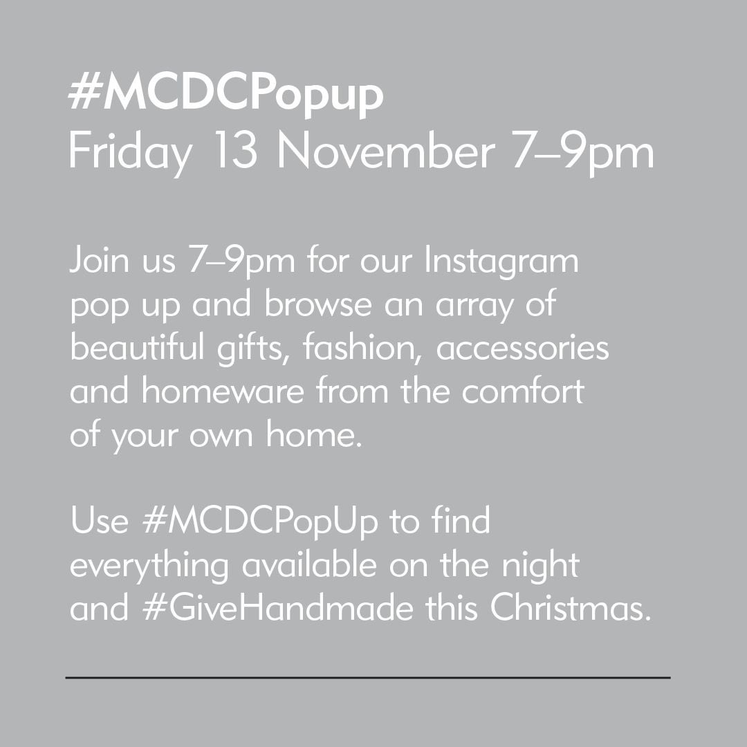 What are you up to on Friday? Big night out? Cinema trip? Meal with friends? Or staying in thanks to lockdown? Why not add our Instagram pop up sale to your emptier than usual diary &amp; join us &amp; our makers to shop the very best of handmade craft and design at our #MCDCPopUp 7-9pm!