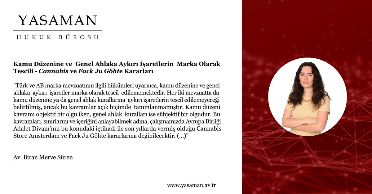 Büromuz Avukatlarından Biran M. Süren'in kaleme aldığı "Kamu Düzenine ve Genel Ahlaka Aykırı İşaretlerin Marka Olarak Tescili - Cannabis ve Fack Ju Göhte Kararları" başlıklı yazıya internet sitemiz üzerinden ulaşabilirsiniz. yasaman.av.tr/kamu-duzenine-… #markahukuku #trademarklaw