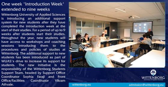 One week '#IntroductionWeek' extended to nine weeks. New students will have access to workshops and coaching sessions introducing them to the procedures and policies of studies at Wittenborg. Read more: tiny.cc/kzc2tz