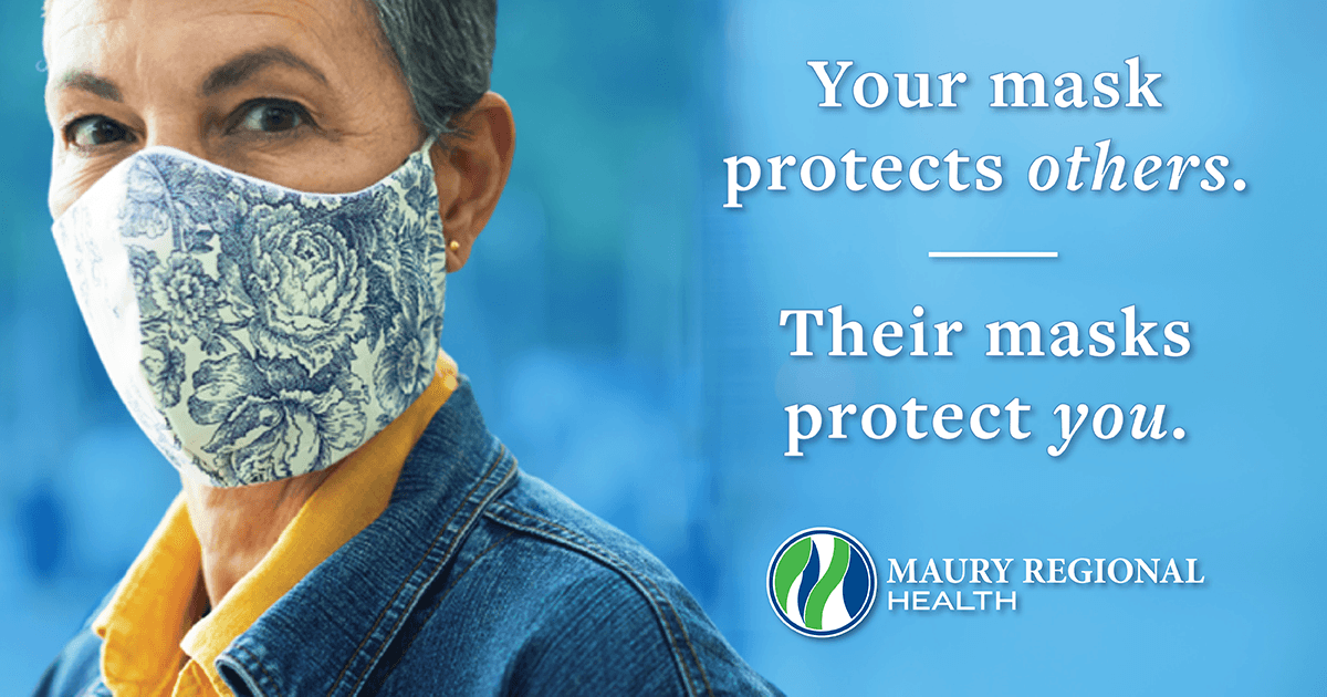 MauryRegional's tweet photo. Your mask protects others. Their masks protect you. 

Everyone can do their part to help slow the spread of COVID-19 and protect those at greatest risk by wearing a mask, practicing good hand hygiene and social distancing. 

#MaskingMakesADifference https://t.co/lwhmOlNKa2