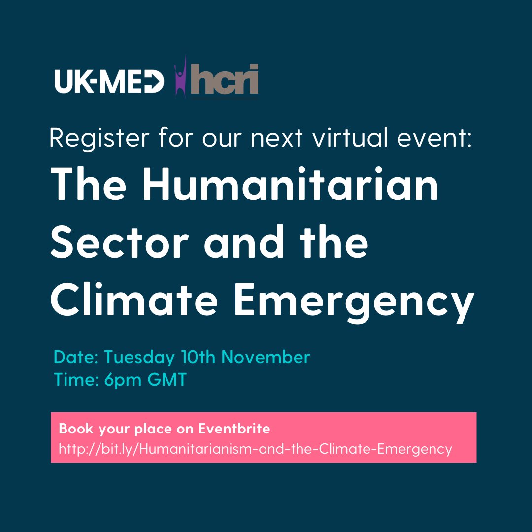 UKMed's tweet photo. Join us tomorrow at 6pm for our exciting online event : “The Humanitarian Sector and the Climate Emergency” with partners the Humanitarian Conflict Research Institute: 

Sign up for free: 
https://t.co/mujwH6vTsD
Tuesday November 11th https://t.co/5gQoEwsRs2