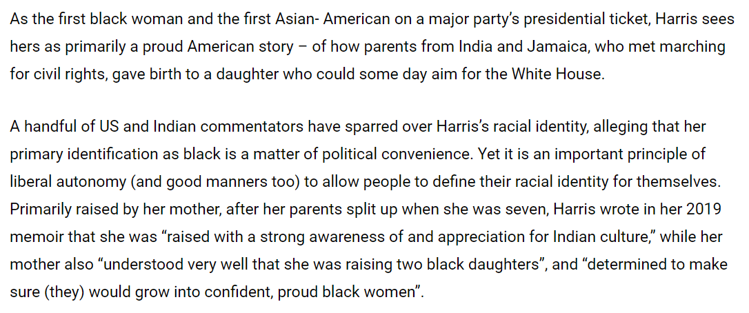The Peer appears to be trolling for effect and attention. This is how Kamala Harris described her own identity in her book. (If journalists are going to keep contacting him about this nonsense, do perhaps let him know that) https://www.easterneye.biz/harriss-mixed-asian-african-heritage-reflects-her-priorities/