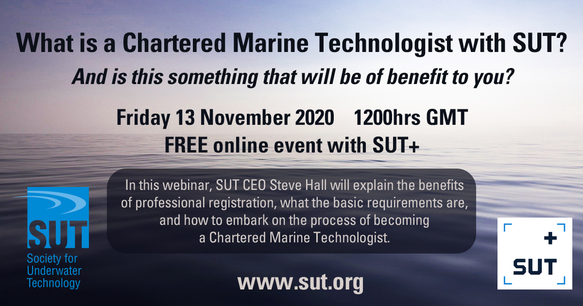 SUT_news's tweet photo. How can you register as a Chartered Marine Technologist with SUT? Join us this Friday 13th November at 12pm GMT for our free online event to find out. http://bit.l/SUTplusNov2020 @SUTplus_South @SUTPlus @SUTPerth @SUT_US @SUT_Events @SUTAberdeen @SUT_MiddleEast https://t.co/Uh0980t0jA