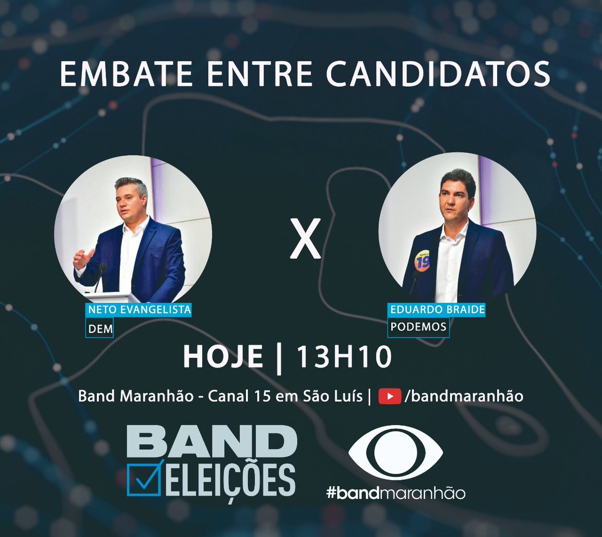 tvbandma's tweet photo. Embate às 13h30 entre @netoevangelista x @EduardoBraide no programa Band Eleições

#BandEleicoes #EleicoesMunicipais2020 #BandJornalismo https://t.co/j8r1PRQrGX