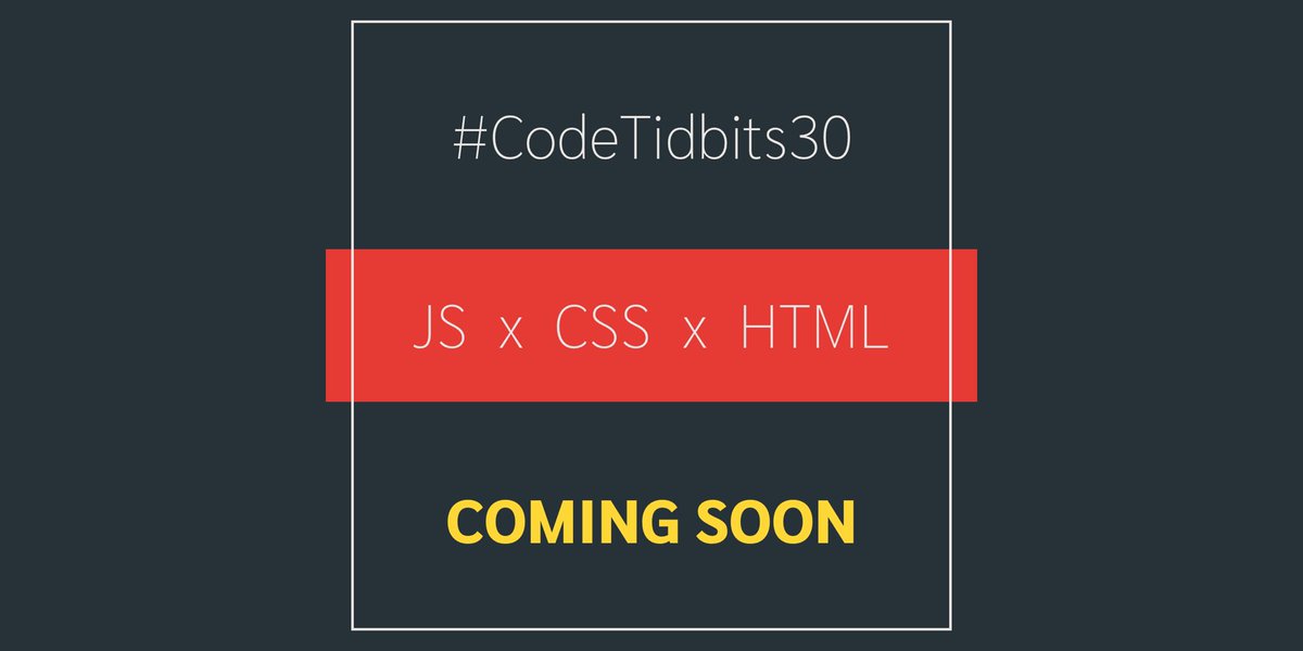 samantha_ming's tweet image. 🎉 #CodeTidbits30 is coming back!
Spread the news! 30 days of the very best JS, HTML, CSS code tidbits!
Coming soon ✨