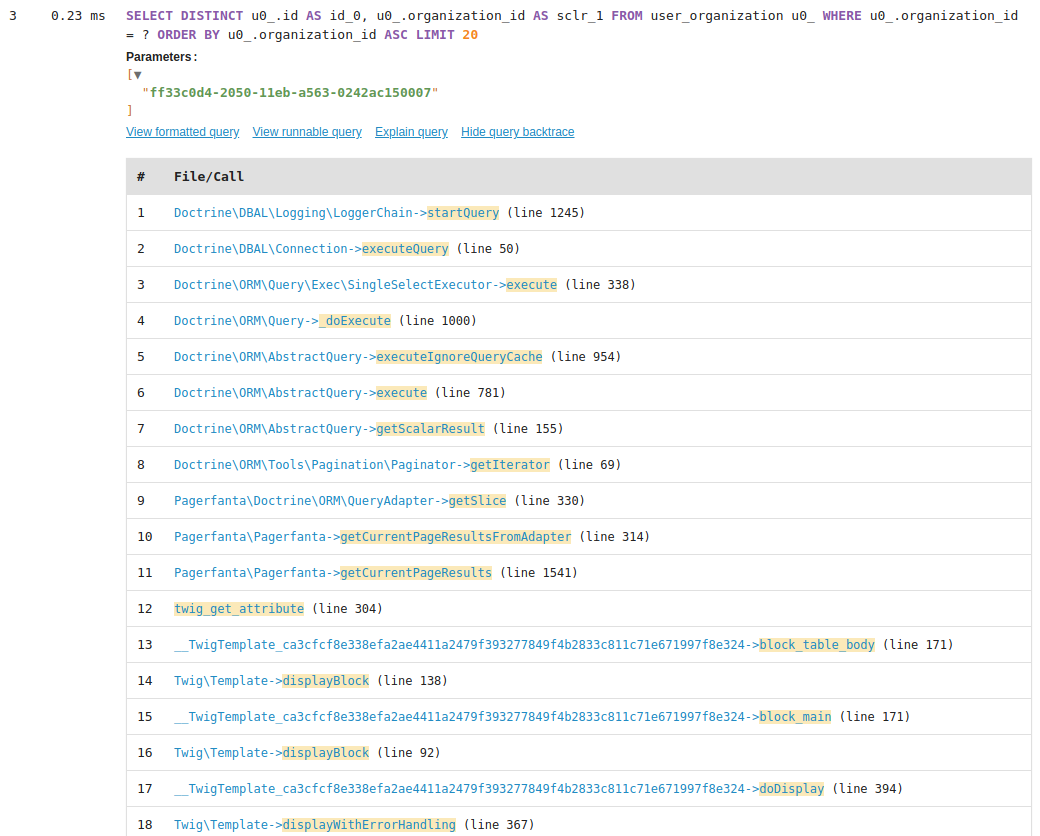 TIL Doctrine can show the "origin" of a SQL query. You need to enable it manually like this (1) And you will get that (2)

thanks <a href="/bastnic/">Bastien Jaillot</a> for the tips