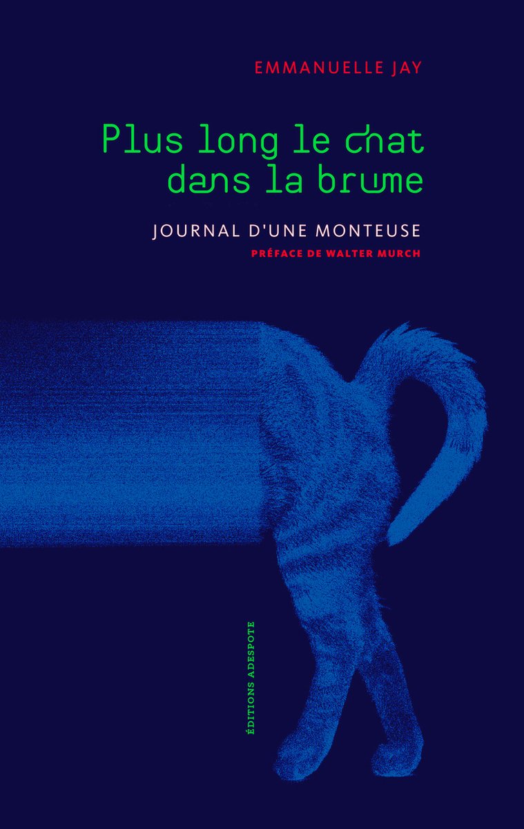 LAdespote's tweet photo. Nouvelle édition de Plus long le chat dans la brume, journal d'une monteuse dès à présent disponible en pré-commande sur notre site !🐱
👉https://t.co/npUq8R6XYy 
Nouvelle préface signée Walter Murch, le célèbre monteur américain + Soutenu par le @LeCNL 🙏
#CNL #waltermurch https://t.co/o8u1sivska
