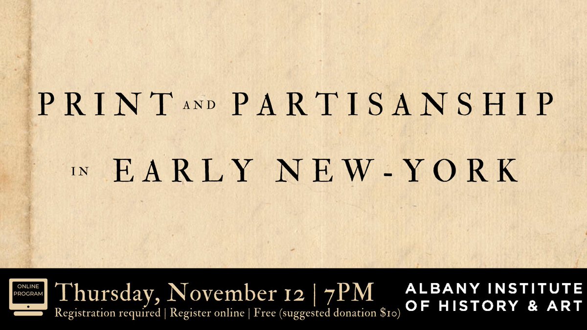 AlbanyInstitute's tweet photo. Been glued to political coverage? Join us Nov 12 at 7PM for "Print & Partisanship in Early New York State". This online program is free (sugg. donation $10) + open to the public. Registration required: https://t.co/CMkKu7XZAE #AlbanyNY #broadside #print #history #DeWittClinton https://t.co/ujdgFFQ4xo