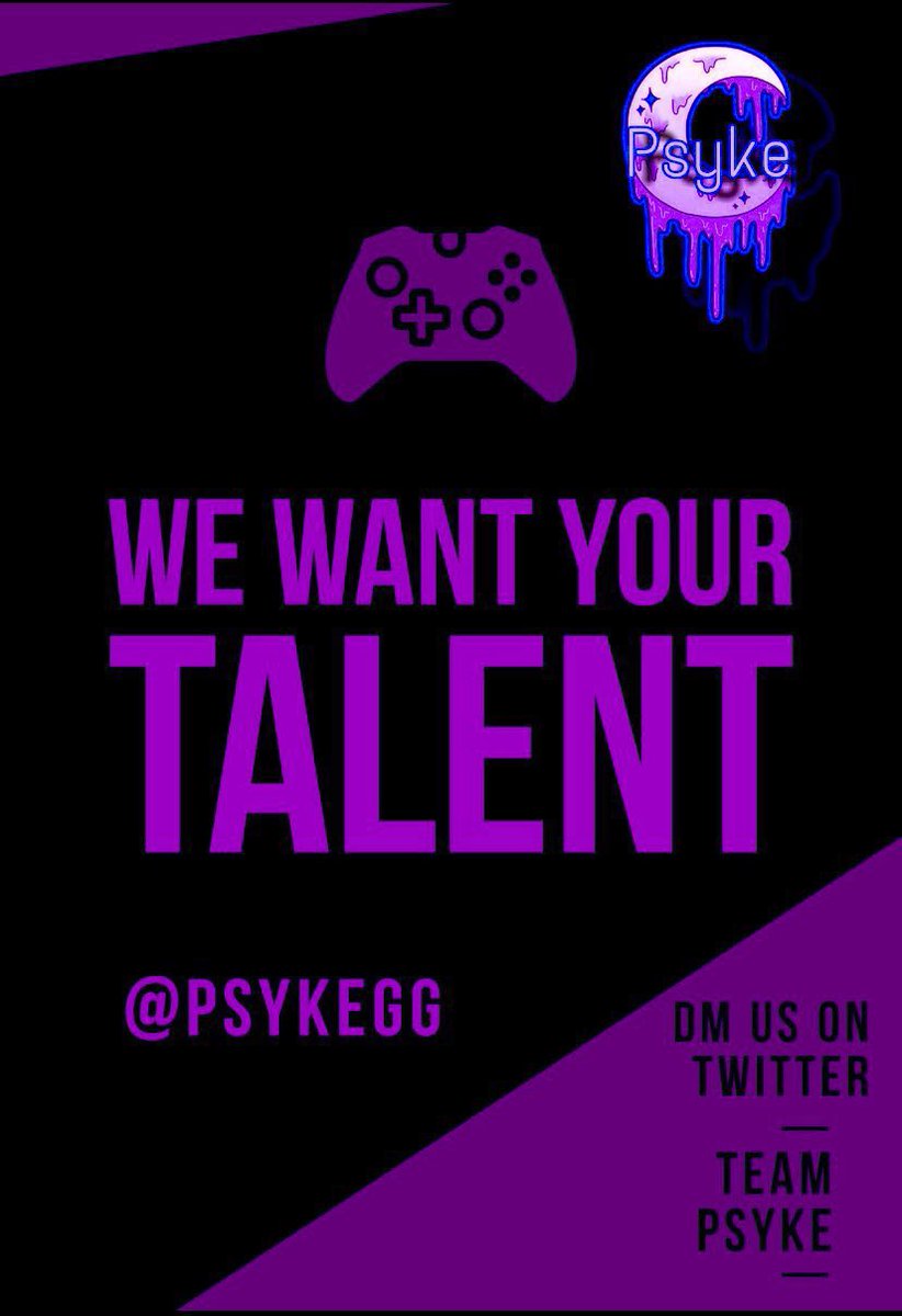PsykeGG's tweet photo. Psyke Wants You!
 Are you a talented graphics artist?
Maybe your a great manager? 
Or could you be a top notch editor? If you think you got any of those skills then message us today and let's talk about the future become apart of Psyke future!
#GetPsyked https://t.co/IJNPaU4bFh