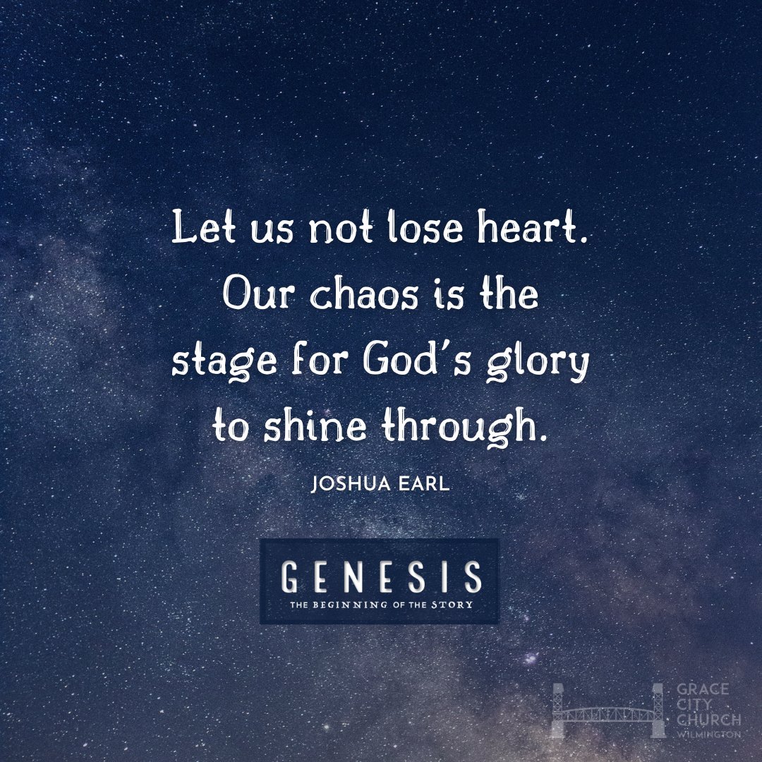 GraceCityILM's tweet photo. "Let us not lose heart. Our chaos is the stage for God's glory to shine through." 

Yesterday's sermon from Genesis 1:1-25, "A Good, Ordered Universe" is now available to listen to on our website, Spotify, and iTunes! https://t.co/40oXWk9H4r 

#WilmingtonNC #PortCityNC #Genesis https://t.co/k84ervpPAf