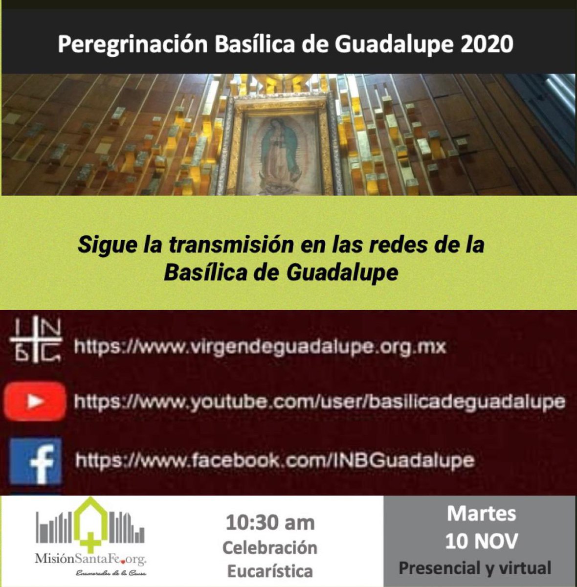 MisionSantaFe's tweet photo. Mañana 10.30 am, 10 noviembre #Peregrinacion2020 @INBGuadalupe #MisionSantaFe #EnamoradosDeLaCausa https://t.co/38gV4ZODkx