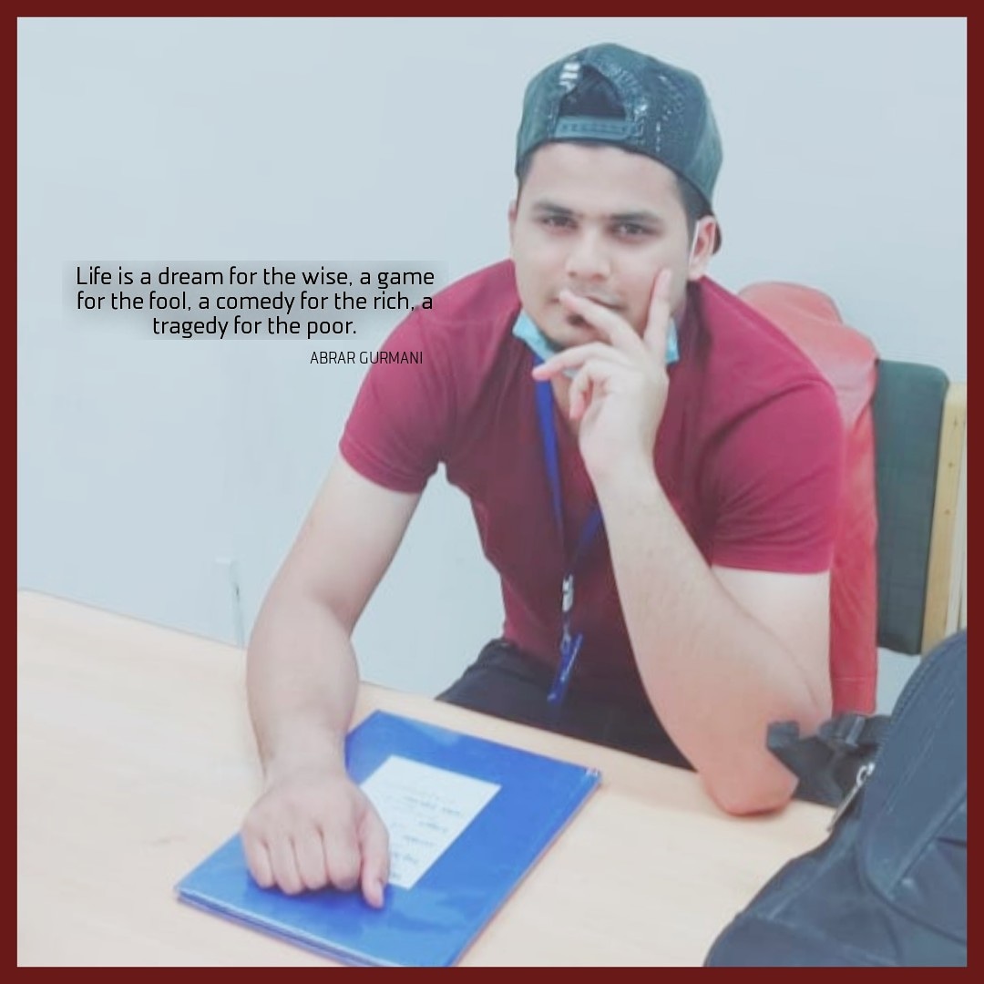 ABRARGURMANI57's tweet photo. Life is a dream for the wise, a game for the fool, a comedy for the rich, a tragedy for the poor.
 - ABRAR GURMANI https://t.co/BEnGMtADFT