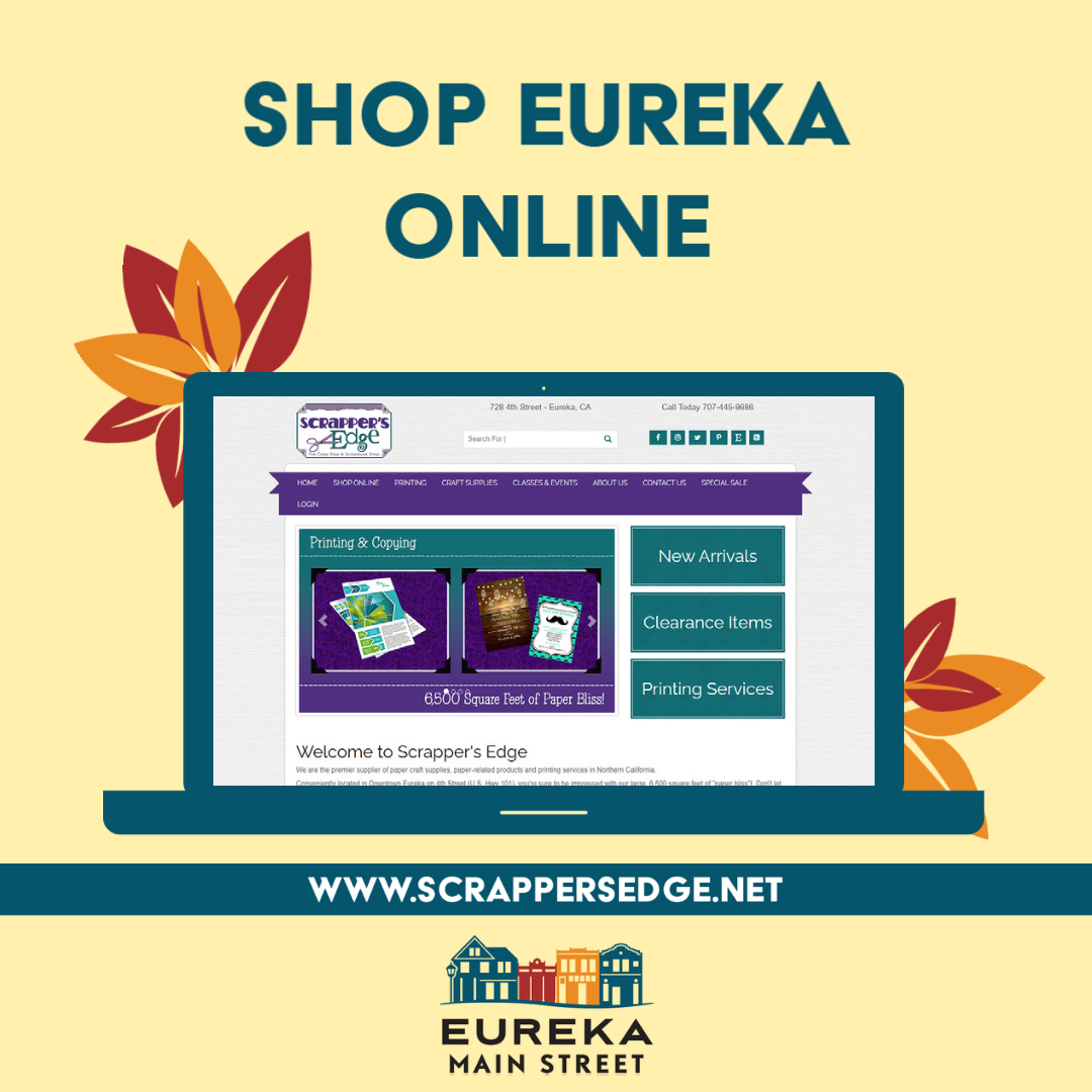 When shopping online, shop local! Find the perfect supplies for your creative projects at scrappersedge.net
#shopeureka #choosehumboldt #shoplocalonline #supportlocalsafely #showlocallove #eurekamainstreet