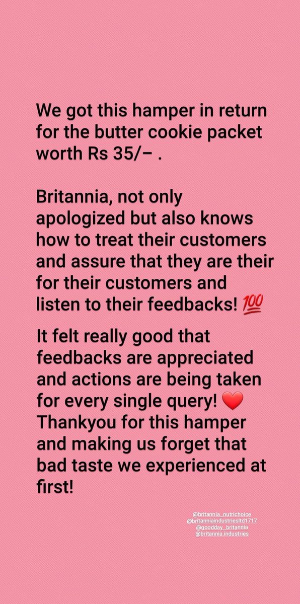 CloudsWandering's tweet photo. A bitter and a sweet experience with @BritanniaIndLtd ! Thankyou for hearing our feedbacks and acting on it so speedily!❤Here's my full experience! Have a look on these attachments.
#Britannia #CustomerExperience @BritanniaIndLtd @GoodDayCookies #thankyoubritannia #diwalihamper https://t.co/XP36ZmNb4c