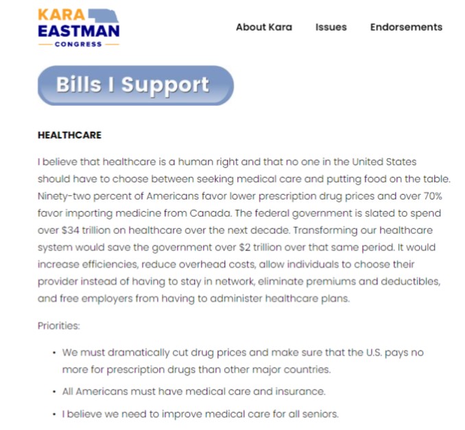 Even Kara Eastman, a JD-endorsed candidate, who I believe *is* a strong supporter of M4A, wouldn’t put that phrase on her website. But as hard as she tried to thread the needle in a tough district, it didn’t stop her opponent from tying her to “the radical left.”