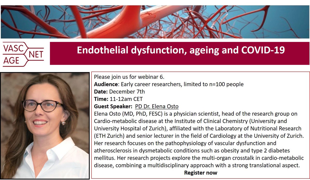 VascAgeNet's tweet photo. NEW! Sign up to webinar 6 “Endothelial dysfunction, ageing and COVID-19” with PD Dr. Elena Osto. December 7th, 11-12 CET. Register here: https://t.co/5T4Czo6QcA https://t.co/ciujruGoqi