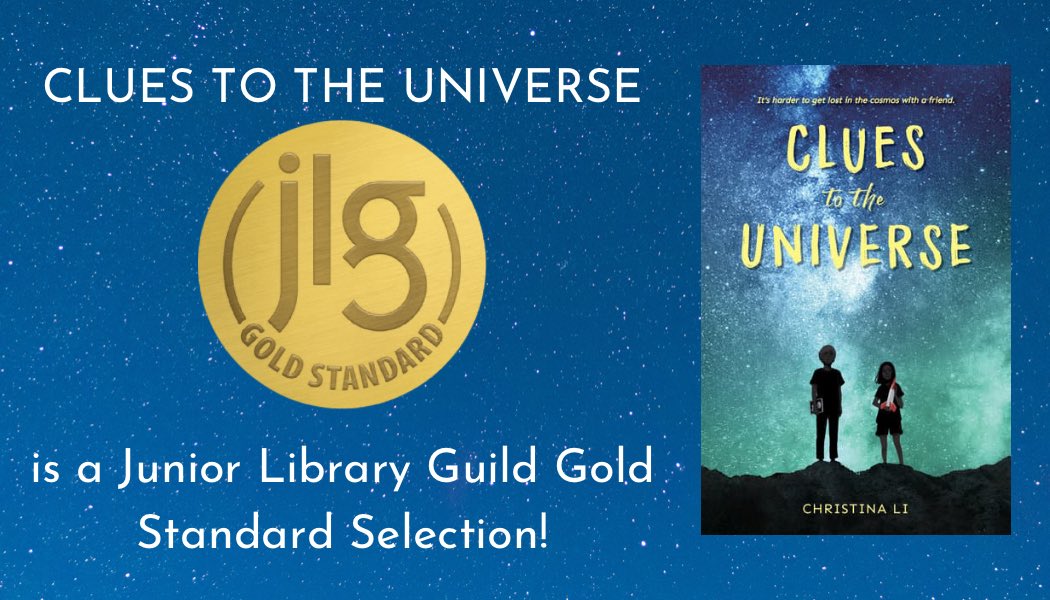 So very thrilled to announce that CLUES TO THE UNIVERSE is a Junior Library Guild Gold Standard Selection! Thank you so much to <a href="/JrLibraryGuild/">Junior Library Guild</a> for this honor!