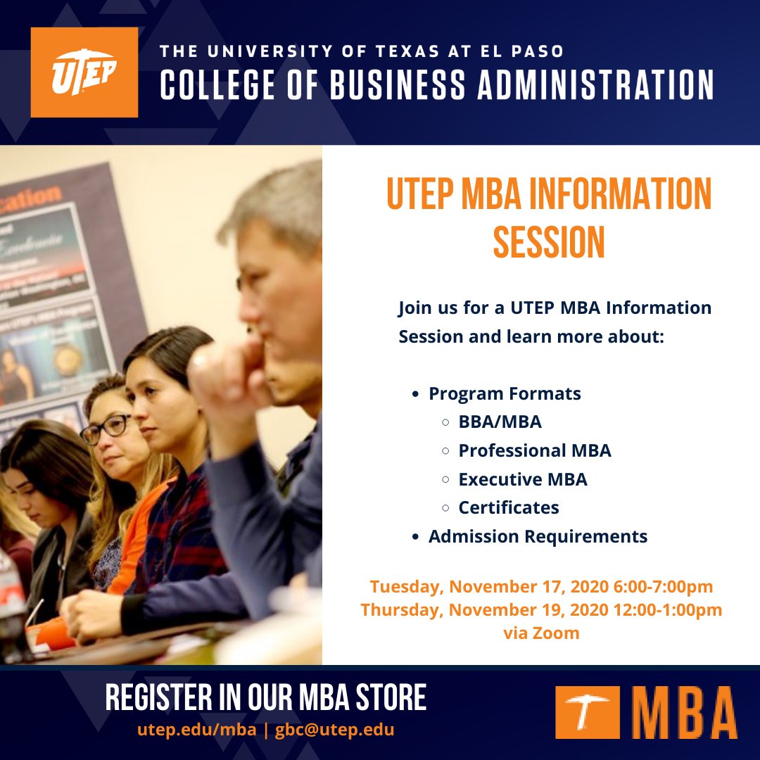 UTEPMBA's tweet image. Are you interested in furthering your career? Join the UTEP MBA Program staff next week, as we discuss program formats and admission requirements. Go to utep.edu/mba and register in one of the two information sessions. Questions? Contact us at gbc@utep.edu.