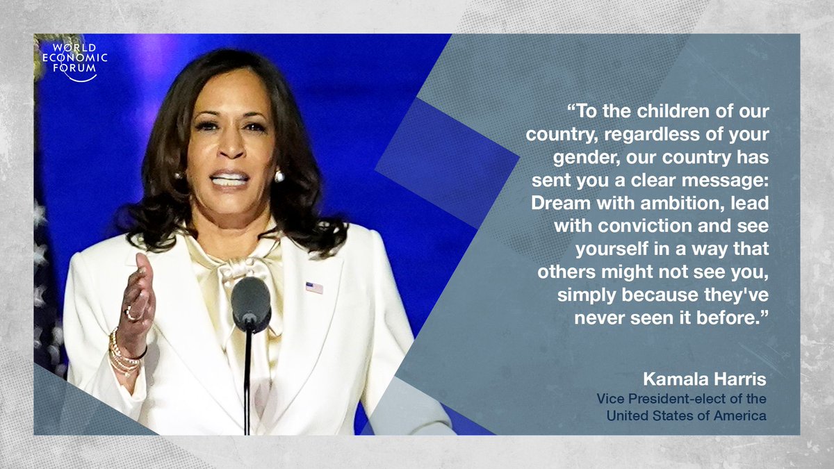 World Economic Forum Quote Of The Day From Kamalaharris Vice President Elect Of The United States Of America Future Inspiration