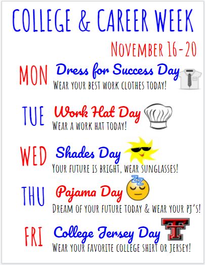 November 16-20 is our annual college and career week. Below is a list of the dress-up days. #PatriotPride November 16-20 is our annual college and career week. Below is a list of the dress-up days. #PatriotPride