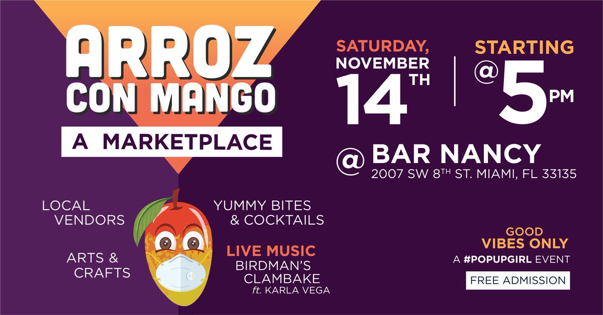 #ArrozConMango is THIS SATURDAY <a href="/BARNANCY305/">NANCY</a>! Join us for #localvendors, #craftcocktails, #livemusic by <a href="/BirdmanClambake/">Birdman's Clambake</a> beginning at 5 p.m. All ages welcome, no cover. More details: mutcomm.com/arroz-con-mang…. #WearAMask