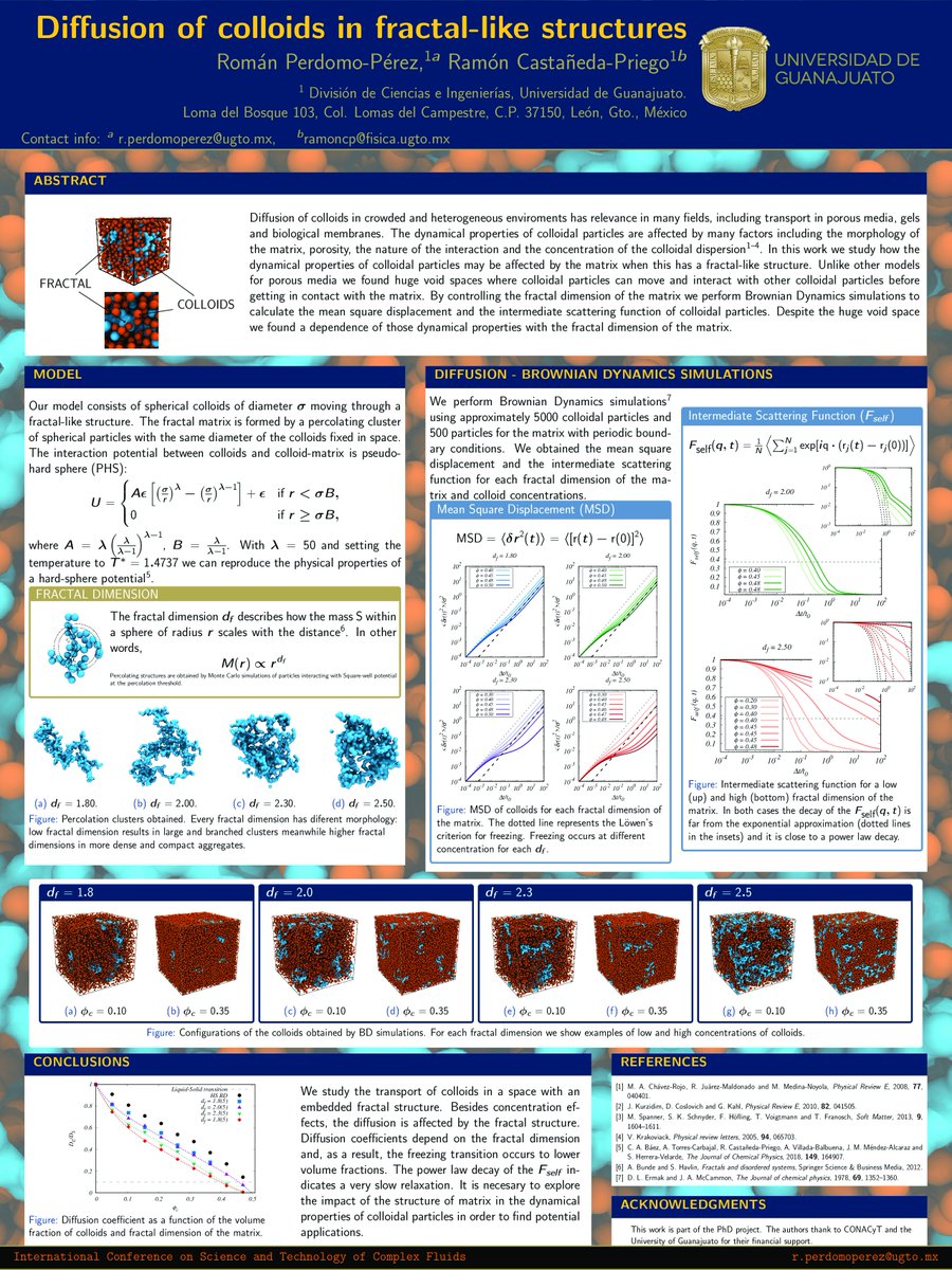 RmnPerdomo's tweet photo. I'm glad to announce my poster contribution at the @icstcf2020 entitled "Diffusion of colloids in fractal-like structures".
#ICSTCF20Poster
#Diffusion
#FractalStructures
#PorousMedia https://t.co/4049tqSewS