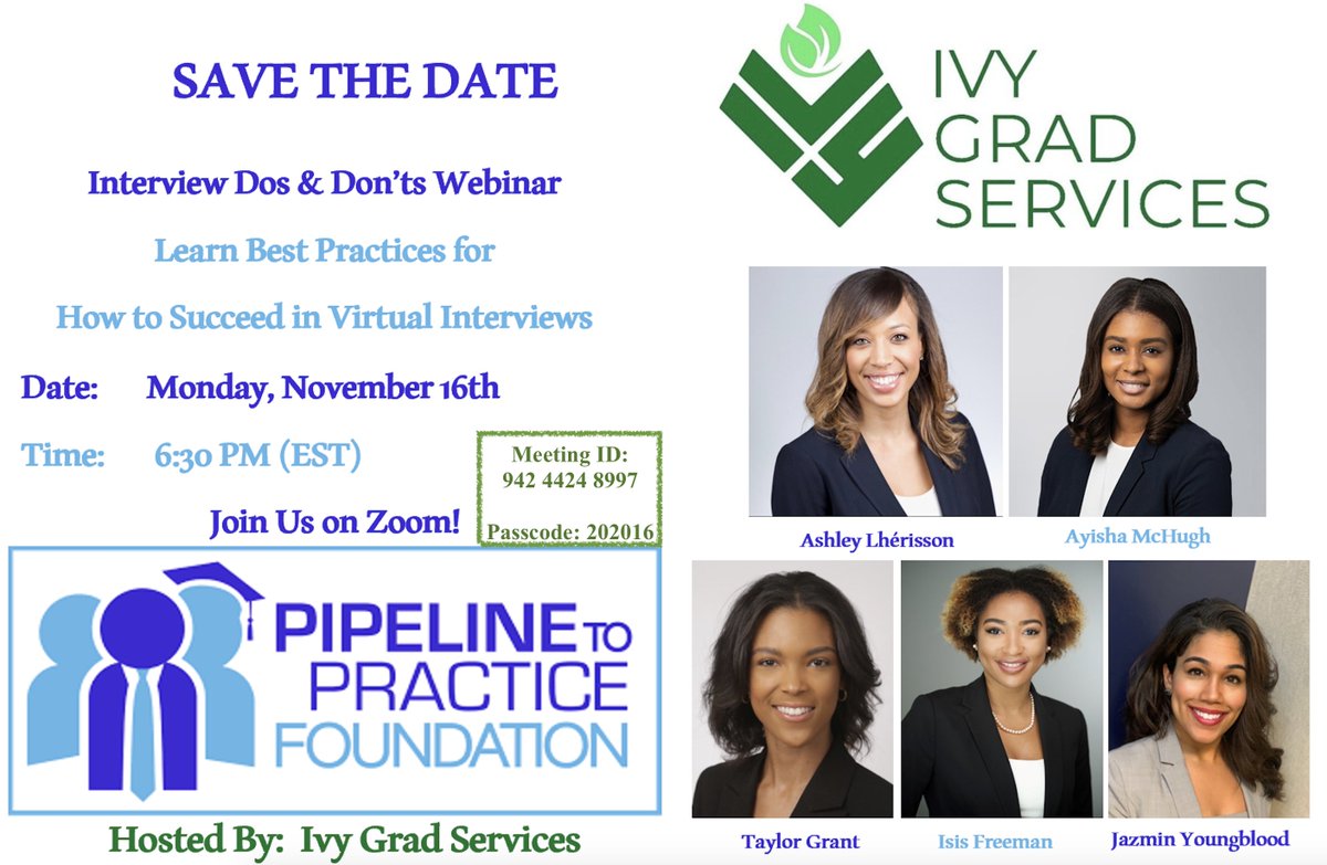 PipelineToPract's tweet photo. Save The Date for our upcoming Webinar on with @IvyGradServices! Details below!

Topic: Interview Dos &amp; Donts Webinar

Date: Nov 16, 2020 
Time: 6:30 PM Eastern Time (US and Canada)

Join Zoom Meeting

https://t.co/34hc2Rhlfr

Meeting ID: 942 4424 8997
Passcode: 202016 https://t.co/iaJzQ2Y9fG