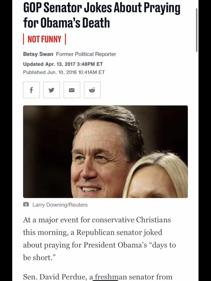 Do not forget that in 2017  @Perduesenate prayed for  @BarackObama to die. And covered for himself by claiming it a joke. We know what he meant! Vote him out Georgia. Vote  @ossoff!