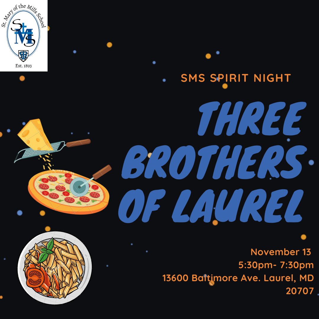 StMaryOTMS's tweet photo. Join us this Friday, 5:30 pm- 7:30 pm for Three Brothers of Laurel 🍕Show this flyer at the counter to let them know you are a part of the SMS family. Hope to see you there!#SMSAlwaysReadyAlwaysLearning #DistanceLearningIsDifferentAtSMS #ADWCommUnity https://t.co/jmaE9JKoEO