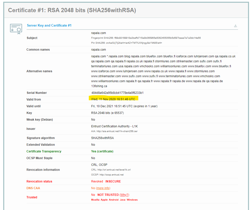 davidprinzing's tweet photo. @othersteve @HDCautism 

Looks like Entrust has now revoked the certificate that they re-issued for the domain on Nov 11th.  I'm wondering if Rapala did that as a troubleshooting measure due to the CF certificate provisioning issue.

Does FireFox show a cert error for you guys? https://t.co/X5RU62oDEa