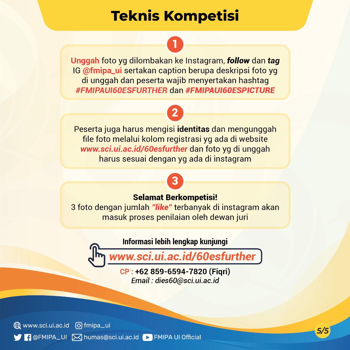 univ_indonesia's tweet image. Melalui kompetisi foto tersebut, mari bersama-sama melangkah lebih jauh dan menampilkan karya dalam perayaan bersama Dies Natalis ke 60th FMIPA UI.

#fmipaui #FMIPAUI60ESFURTHER #FMIPAUI60ESPICTURE #univeristasindonesia #lombafoto