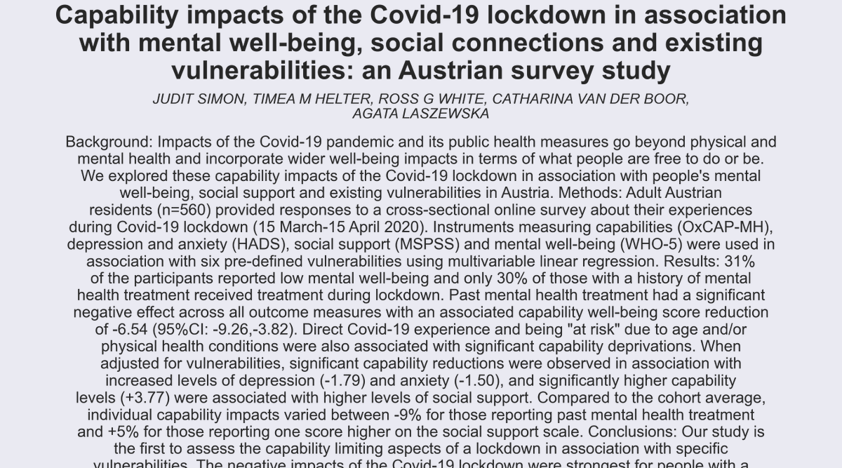 COVID19arXiv's tweet photo. 𝗧𝗶𝘁𝗹𝗲: Capability impacts of the Covid-19 lockdown in association with mental well-being, social connections and existing vulnerabilities: an Austrian survey study.
𝗔𝘂𝘁𝗵𝗼𝗿𝘀: Judit Simon, Timea M Helter, Ross G White, Cat...
https://t.co/l2njIZsYQ6 https://t.co/PpGzVPRXRH