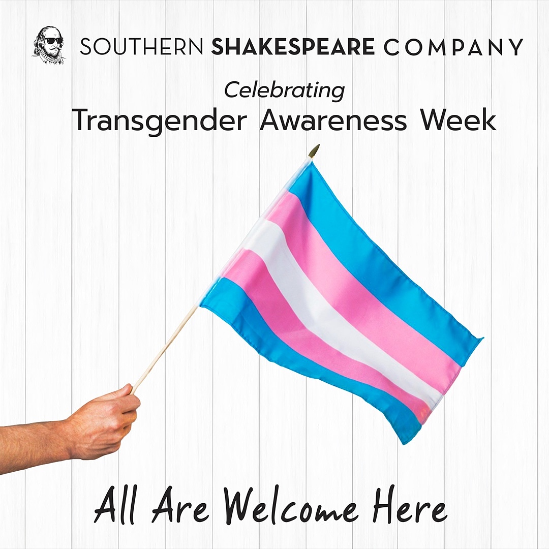 SouthernShakes's tweet photo. Southern Shakespeare Company is devoted to our mission of diversity and the inclusion of all members of our community! All Are Welcome Here!
#SSC #southernshakespearecompany #southernshakes #transgenderawarnessweek #TDoR2020 #allarewelcomehere https://t.co/2lmku3tdhR https://t.co/spsqEK1SGi