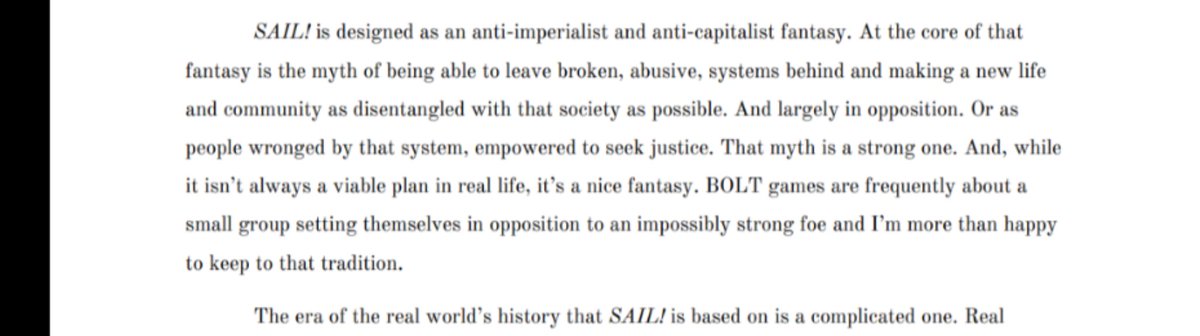 If your ttrpg doesn't have a section about the Politics of your system and design, that ain't it. Sail! In equal parts beings up the muddy waters of the Age of Sail and Piracy, and the intent in how this game is meant to be played.