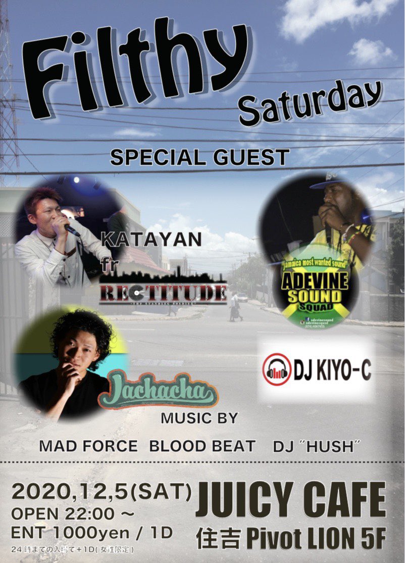 Filth Saturday 
12/05 at.JUICY CAFE

皆様かなりお久しぶりです🙋‍♂️
中止やらで今年は散々でしたがこの日ばかりは！！
しっかり感染対策をして楽しみましょう🔥