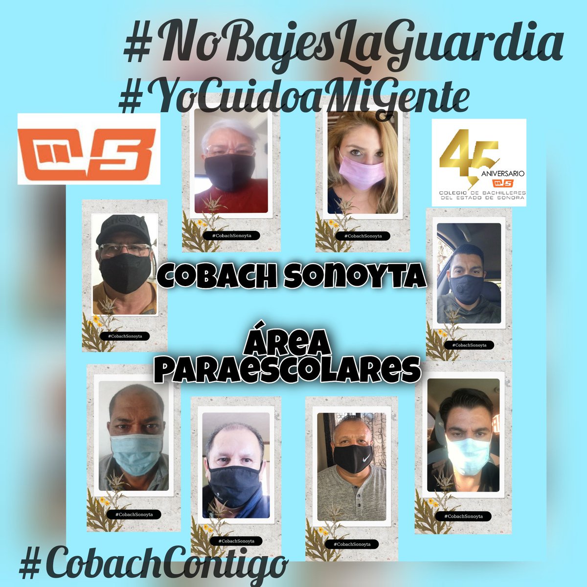CobachSonoyta's tweet photo. Academias de Ciencias Sociales, Capacitación para el Trabajo y Paraescolares del Plantel Sonoyta @cobach_sonora campaña #NoBajesLaGuardia
#CobachContigo
#YoCuidoaMiGente https://t.co/wWXccXcAcs