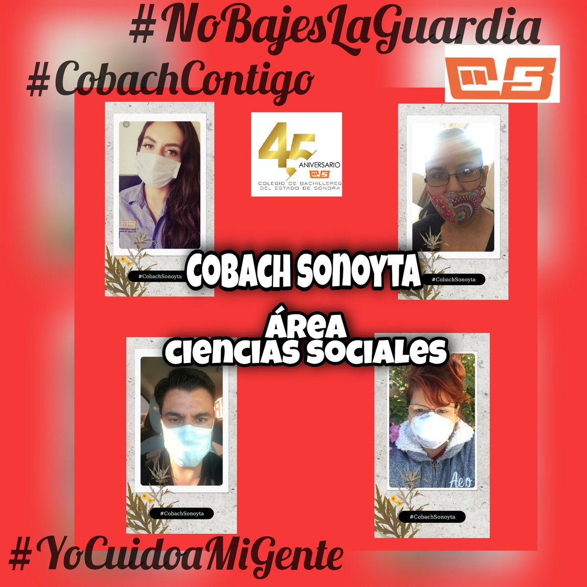 CobachSonoyta's tweet photo. Academias de Ciencias Sociales, Capacitación para el Trabajo y Paraescolares del Plantel Sonoyta @cobach_sonora campaña #NoBajesLaGuardia
#CobachContigo
#YoCuidoaMiGente https://t.co/wWXccXcAcs