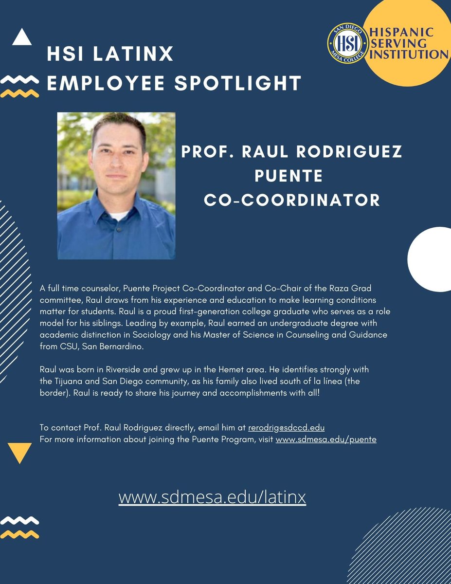 Meet Prof. Raul Rodriguez, this week's HSI LatinX Employee Spotlight!!! 

#HSI #LatinX #Puenteproject

@sdmesa_elac <a href="/sdmesa_sse/">Success and Equity at Mesa College</a> @sdmesa_razagrad @sdmesachicano @sdmesacounseling