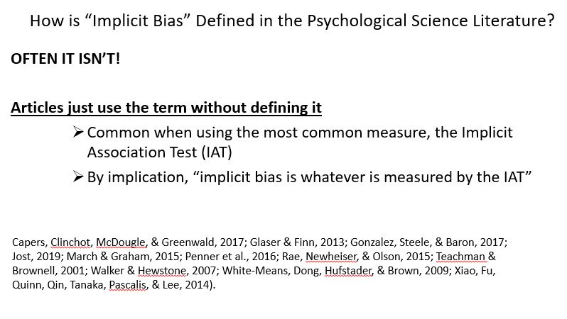 The IAT is the most common measure of implicit bias.But no one knows what it measures.Slides 15 & 16