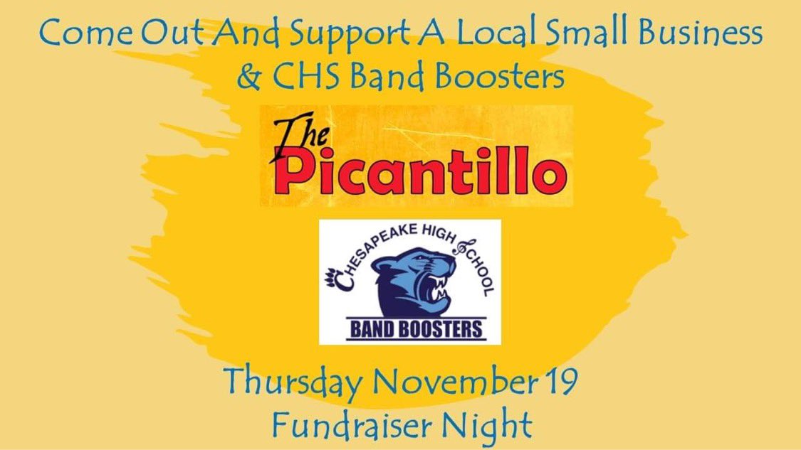 Come get some takeout and support a local restaurant and the Chesapeake HS Band Program! Just mention the CHS Band! 🌮🎺🥁@PicantilloR