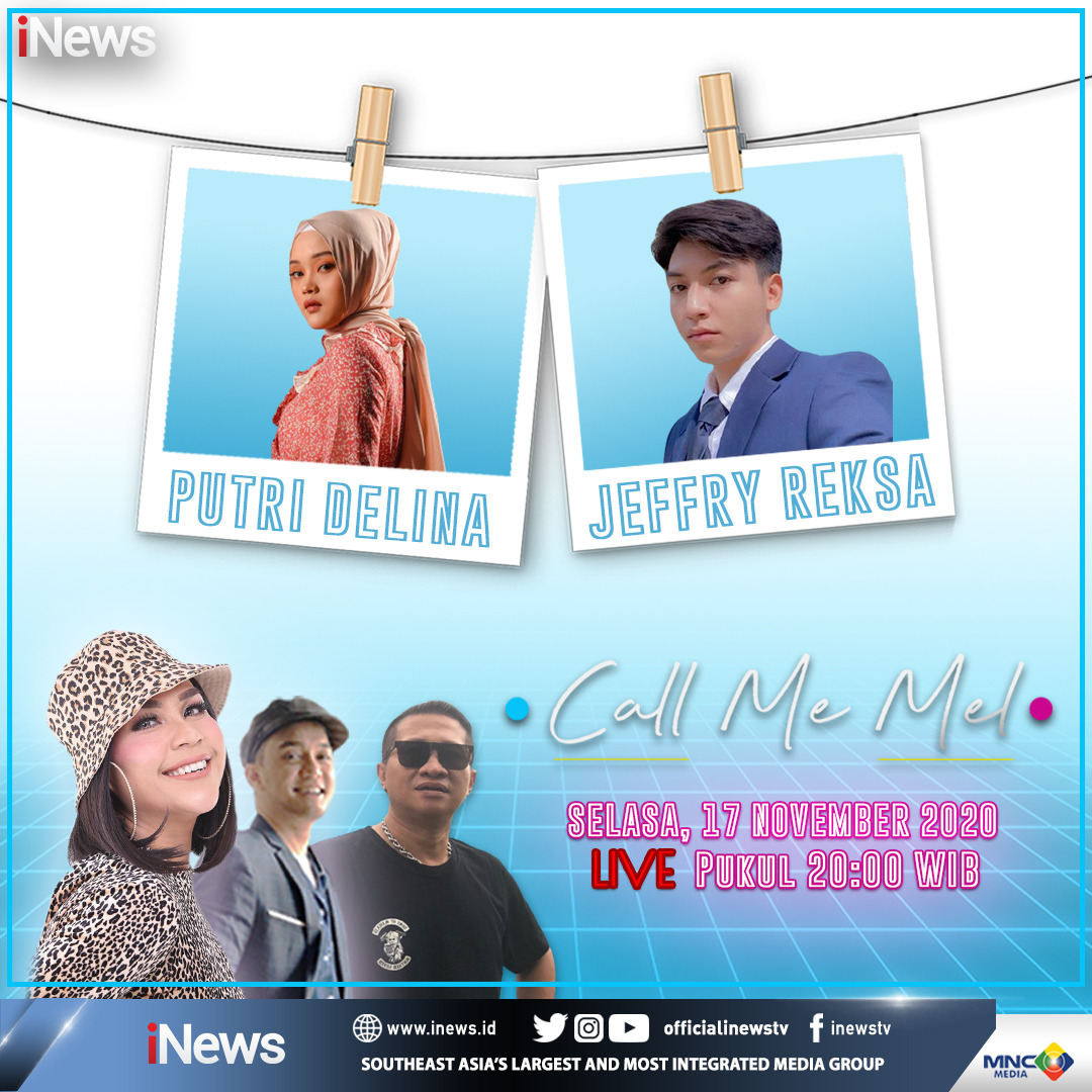 SeputariNews's tweet photo. Nikmati keseruan bersama Putri Delina dan Jeffry Reksa dalam Call Me Mel, malam ini pukul 20.00 WIB, hanya di iNews!
#CallMeMel #iNews https://t.co/QoZGEikDLP