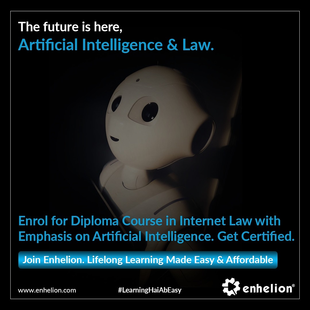 enhelion's tweet photo. "If you are someone driven by future, this course holds a lot of value for you. Enrol Now and be future ready.
Learn from the experts about the changing aspects of law vis-a-vis the AI.   

"Lifelong Learning Made Easy &amp; Affordable."

Course Link: https://t.co/2ft0eNgLht https://t.co/4V40yeKFwn